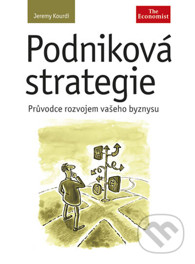 Kniha: Podniková strategie (Jeremy Kourdi). Edika, 2011 Kniha: Podniková strategie (Jeremy Kourdi). Edika, 2011