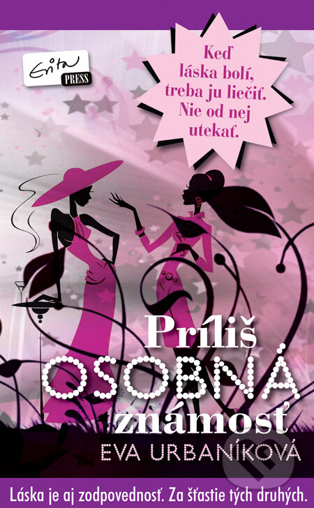 E-kniha: Príliš osobná známosť (Eva Urbaníková). Evitapress, 2011 E-kniha: Príliš osobná známosť (Eva Urbaníková). Evitapress, 2011