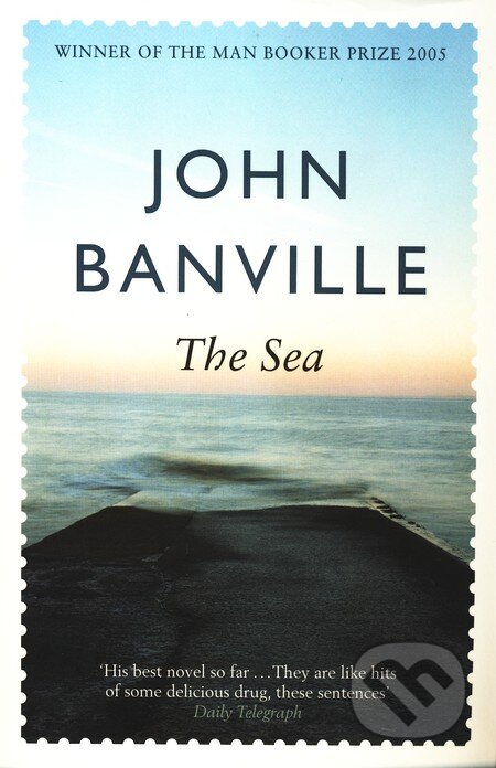 Kniha: The Sea (John Banville). Picador, 2006 Kniha: The Sea (John Banville). Picador, 2006