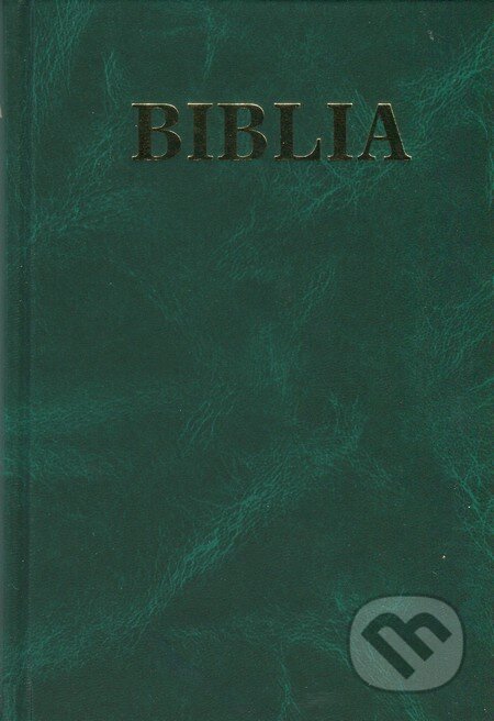 Kniha: Biblia (tmavozelená) (Tranoscius). Tranoscius, 2010 Kniha: Biblia (tmavozelená) (Tranoscius). Tranoscius, 2010