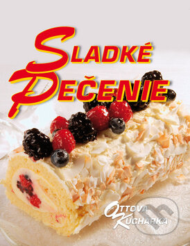 Kniha: Sladké pečenie (Hana Sedláčková a kolektiv). Ottovo nakladateľstvo, 2011 Kniha: Sladké pečenie (Hana Sedláčková a kolektiv). Ottovo nakladateľstvo, 2011