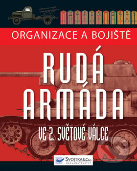 Rudá armáda ve 2. světové válce, Svojtka&Co., 2011