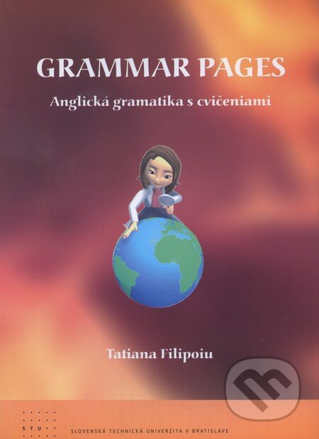 Grammar pages - Tatiana Filipoiu, STU, 2010