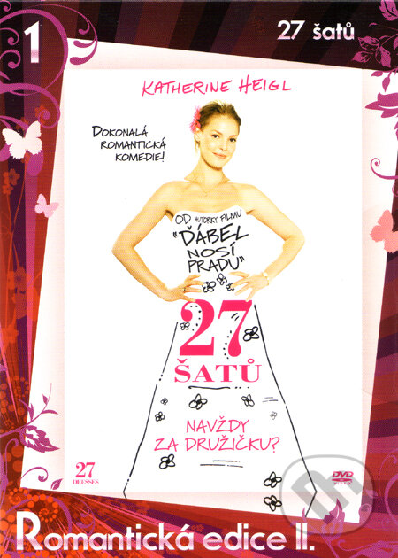 Film: 27 šatů (Anne Fletcher) (DVD). Bonton Film, 2007 Film: 27 šatů (Anne Fletcher) (DVD). Bonton Film, 2007