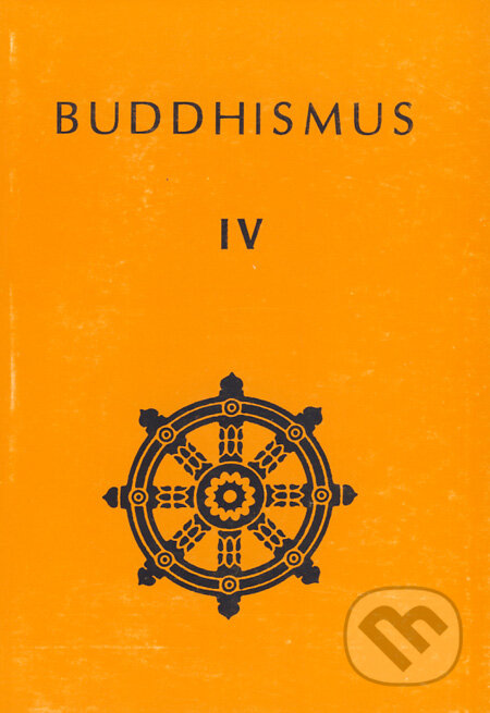 Kniha: Buddhismus IV (CAD PRESS). CAD PRESS Kniha: Buddhismus IV (CAD PRESS). CAD PRESS