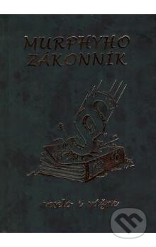 Kniha: Murphyho zákonník (Poradca s.r.o.). Poradca s.r.o., 2003 Kniha: Murphyho zákonník (Poradca s.r.o.). Poradca s.r.o., 2003