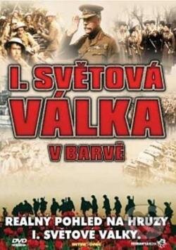 Film: První světová válka v barvě (Jonathan Martin) (DVD). Hollywood Film: První světová válka v barvě (Jonathan Martin) (DVD). Hollywood