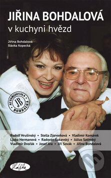 Kniha: Jiřina Bohdalová: V kuchyni hvězd (Jiřina Bohdalová a Slávka Kopecká). Sláfka, 2011 Kniha: Jiřina Bohdalová: V kuchyni hvězd (Jiřina Bohdalová a Slávka Kopecká). Sláfka, 2011