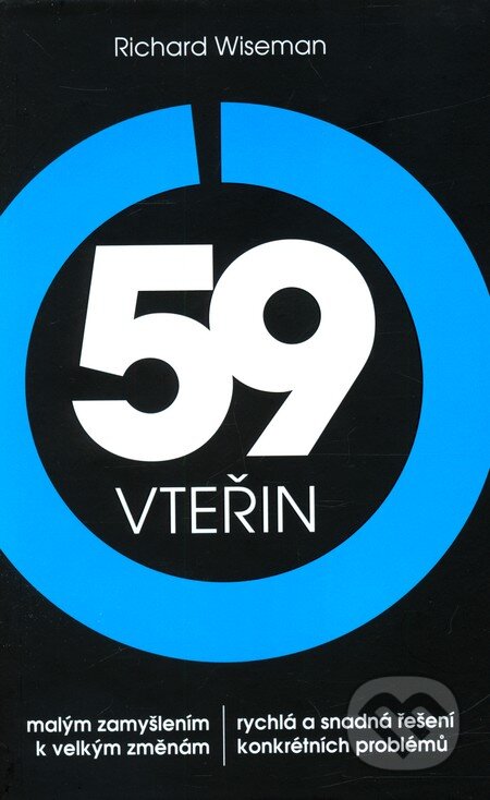 Kniha: 59 vteřin (Richard Wiseman). ANAG, 2012 Kniha: 59 vteřin (Richard Wiseman). ANAG, 2012
