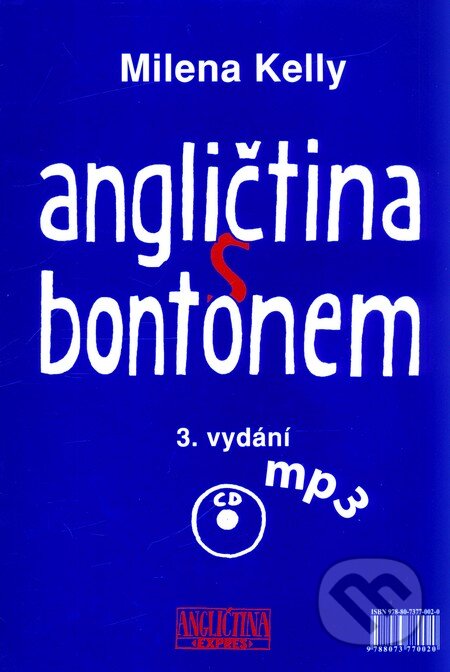 Kniha: Angličtina s bontonem + MP3 (Milena Kelly). Anglictina Expres, 2009 Kniha: Angličtina s bontonem + MP3 (Milena Kelly). Anglictina Expres, 2009