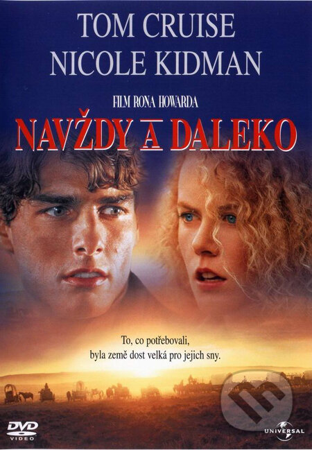 Film: Navždy a ďaleko (Ron Howard) (DVD). Bonton Film, 1992 Film: Navždy a ďaleko (Ron Howard) (DVD). Bonton Film, 1992