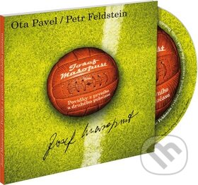 Audiokniha: Povídky z prvního a druhého poločasu (Ota Pavel a Petr Feldstein). Tympanum, 2011 Audiokniha: Povídky z prvního a druhého poločasu (Ota Pavel a Petr Feldstein). Tympanum, 2011