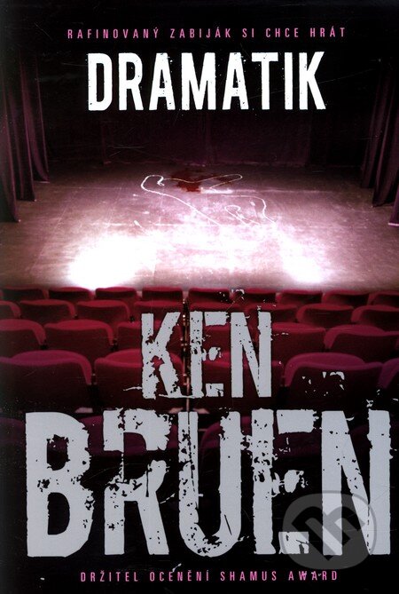 Kniha: Dramatik (Ken Bruen). BB/art, 2011 Kniha: Dramatik (Ken Bruen). BB/art, 2011
