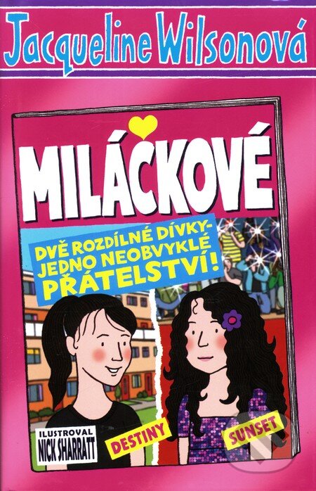 Kniha: Miláčkové (Jacqueline Wilson). BB/art, 2011 Kniha: Miláčkové (Jacqueline Wilson). BB/art, 2011
