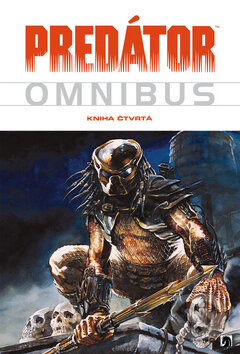 Kniha: Predátor - Kniha čtvrtá (Kevin J. Anderson). BB/art, 2011 Kniha: Predátor - Kniha čtvrtá (Kevin J. Anderson). BB/art, 2011