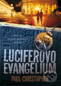 Kniha: Luciferovo evangelium (Paul Christopher). BB/art, 2011 Kniha: Luciferovo evangelium (Paul Christopher). BB/art, 2011