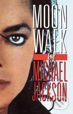 Kniha: Moonwalk (Michael Jackson). William Heinemann, 2009 Kniha: Moonwalk (Michael Jackson). William Heinemann, 2009