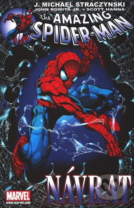 Kniha: Spider-Man: Návrat (J. Michael Straczynski, John Romita jr. a Scott Hanna). Crew, 2011 Kniha: Spider-Man: Návrat (J. Michael Straczynski, John Romita jr. a Scott Hanna). Crew, 2011