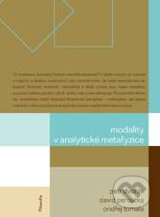 Kniha: Modality v analytické metafyzice (Petr Dvořák a kolektív). Filosofia, 2011 Kniha: Modality v analytické metafyzice (Petr Dvořák a kolektív). Filosofia, 2011