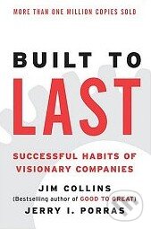 Kniha: Built to Last (paperback) (Jim Collins). HarperCollins Kniha: Built to Last (paperback) (Jim Collins). HarperCollins