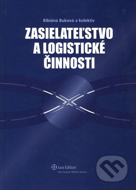 Kniha: Zasielateľstvo a logistické činnosti (Bibiána Buková a kolektiv). Wolters Kluwer (Iura Edition), 2008 Kniha: Zasielateľstvo a logistické činnosti (Bibiána Buková a kolektiv). Wolters Kluwer (Iura Edition), 2008