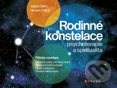 Kniha: Rodinné konstelace (Vojtěch Černý a Miroslav Hajduk). Computer Press, 2011 Kniha: Rodinné konstelace (Vojtěch Černý a Miroslav Hajduk). Computer Press, 2011