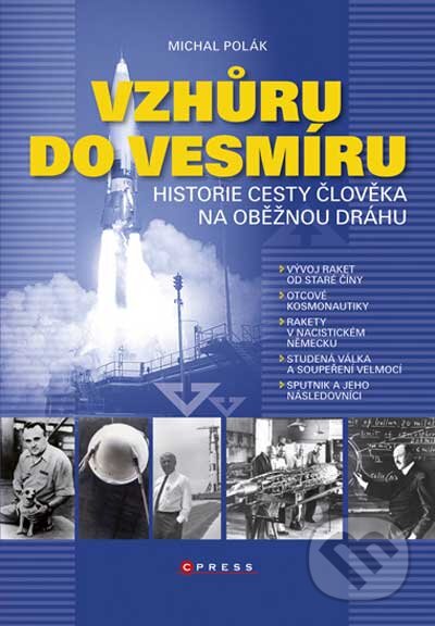 Kniha: Vzhůru do Vesmíru! (Michal Polák). Computer Press, 2011 Kniha: Vzhůru do Vesmíru! (Michal Polák). Computer Press, 2011