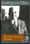 Kniha: The Anti-Capitalistic Mentality (Ludwig von Mises). Liberty Fund, 2006 Kniha: The Anti-Capitalistic Mentality (Ludwig von Mises). Liberty Fund, 2006