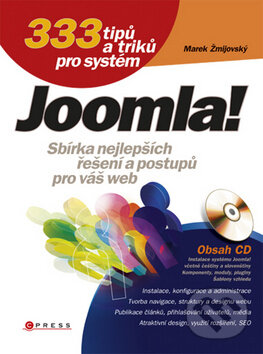 Kniha: 333 tipů a triků pro systém Joomla! (Marek Žmijovský). CPRESS, 2011 Kniha: 333 tipů a triků pro systém Joomla! (Marek Žmijovský). CPRESS, 2011