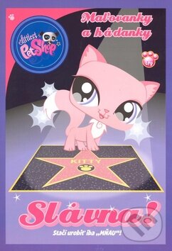 Kniha: Littlest Pet Shop - Slávna! (Egmont SK). Egmont SK, 2011 Kniha: Littlest Pet Shop - Slávna! (Egmont SK). Egmont SK, 2011