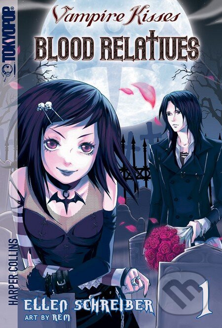 Kniha: Vampire Kisses 1: Blood Relatives (Ellen Schreiber). HarperCollins, 2007 Kniha: Vampire Kisses 1: Blood Relatives (Ellen Schreiber). HarperCollins, 2007