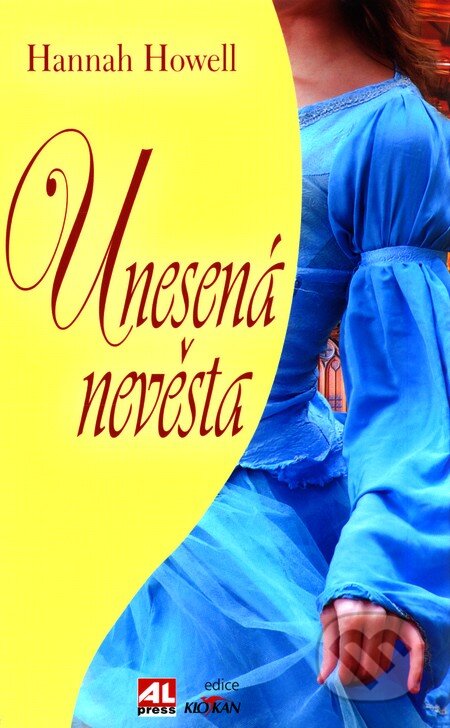 Kniha: Unesená nevěsta (Hannah Howell). Alpress, 2011 Kniha: Unesená nevěsta (Hannah Howell). Alpress, 2011