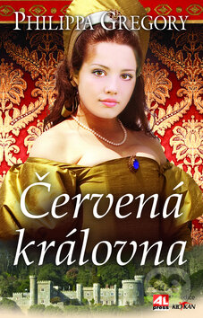 Kniha: Červená královna (Philippa Gregory). Alpress, 2011 Kniha: Červená královna (Philippa Gregory). Alpress, 2011