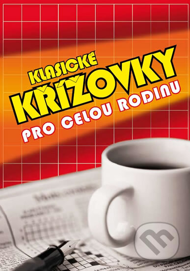Kniha: Klasické křížovky pro celou rodinu (XYZ). XYZ, 2011 Kniha: Klasické křížovky pro celou rodinu (XYZ). XYZ, 2011
