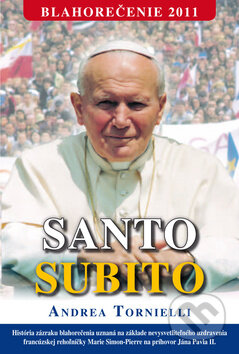 Kniha: Santo Subito (Andrea Tornielli). Sali foto, 2011 Kniha: Santo Subito (Andrea Tornielli). Sali foto, 2011