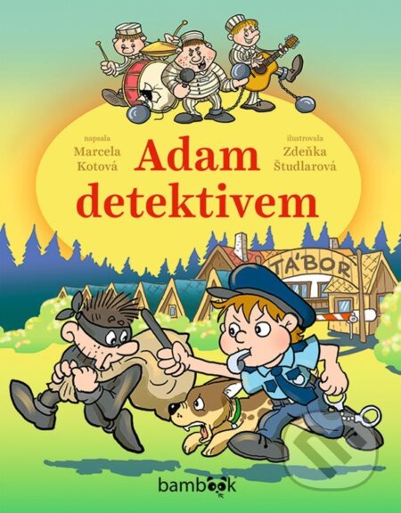 E-kniha: Adam detektivem (Marcela Kotová). Grada, 2021 E-kniha: Adam detektivem (Marcela Kotová). Grada, 2021