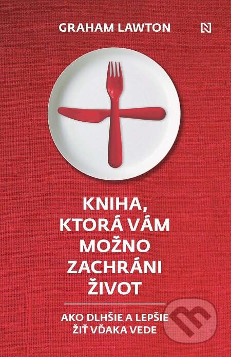 E-kniha: Kniha, ktorá vám možno zachráni život (Graham Lawton). N Press, 2021 E-kniha: Kniha, ktorá vám možno zachráni život (Graham Lawton). N Press, 2021