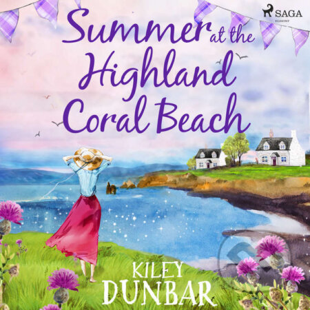 Audiokniha: Summer at the Highland Coral Beach (EN) (Kiley Dunbar). Saga Egmont, 2021 Audiokniha: Summer at the Highland Coral Beach (EN) (Kiley Dunbar). Saga Egmont, 2021