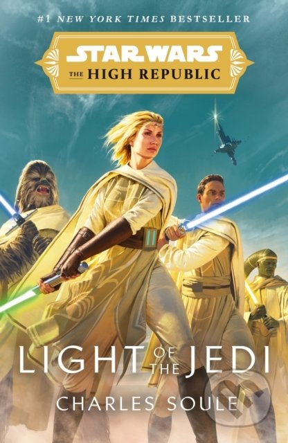Kniha: Star Wars: Light of the Jedi (Charles Soule). Del Rey, 2021 Kniha: Star Wars: Light of the Jedi (Charles Soule). Del Rey, 2021
