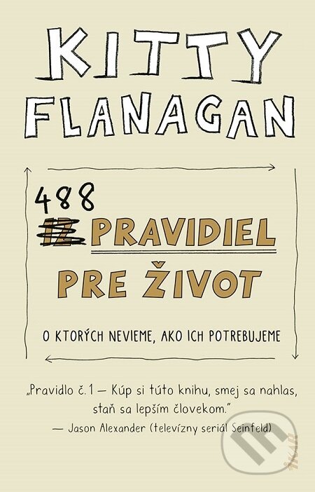E-kniha: 488 pravidiel pre život (Kitty Flanagan). Ikar, 2021 E-kniha: 488 pravidiel pre život (Kitty Flanagan). Ikar, 2021
