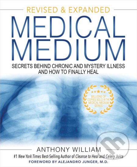 Kniha: Medical Medium (Anthony William). Hay House, 2021 Kniha: Medical Medium (Anthony William). Hay House, 2021