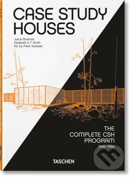 Kniha: Case Study Houses (Julius Shulman). Taschen, 2021 Kniha: Case Study Houses (Julius Shulman). Taschen, 2021