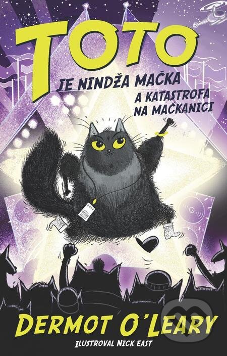 E-kniha: Toto je nindža mačka a katastrofa na mačkanici (Dermot O'Leary). Slovart, 2021 E-kniha: Toto je nindža mačka a katastrofa na mačkanici (Dermot O'Leary). Slovart, 2021