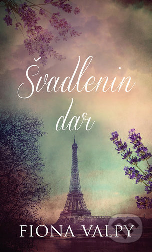 Kniha: Švadlenin dar (Fiona Valpy). Baronet, 2021 Kniha: Švadlenin dar (Fiona Valpy). Baronet, 2021