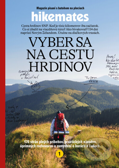 Hikemates - Vyber sa na cestu hrdinov (Hikemates s.r.o.). Hikemates s.r.o., 2021 Hikemates - Vyber sa na cestu hrdinov (Hikemates s.r.o.). Hikemates s.r.o., 2021