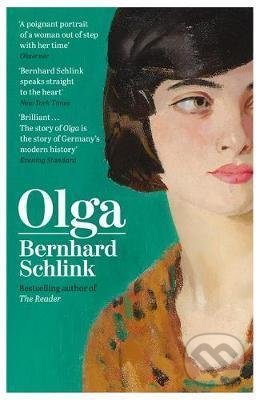 Kniha: Olga (Bernhard Schlink). Orion, 2021 Kniha: Olga (Bernhard Schlink). Orion, 2021