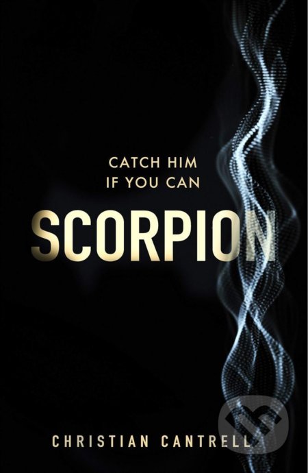 Kniha: Scorpion (Christian Cantrell). Michael Joseph, 2021 Kniha: Scorpion (Christian Cantrell). Michael Joseph, 2021