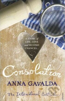 Kniha: Consolation (Anna Gavalda). Random House, 2011 Kniha: Consolation (Anna Gavalda). Random House, 2011