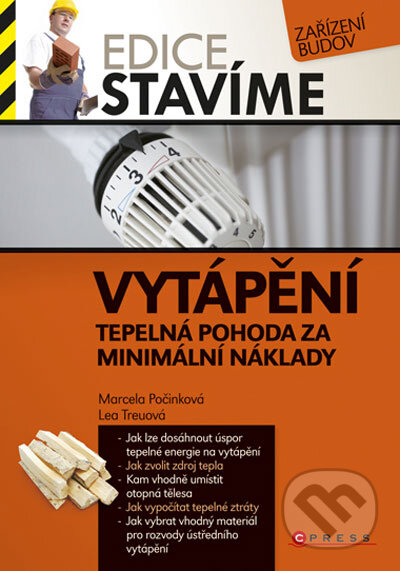 Kniha: Vytápění (Lea Treuová a Marcela Počinková). Computer Press, 2011 Kniha: Vytápění (Lea Treuová a Marcela Počinková). Computer Press, 2011