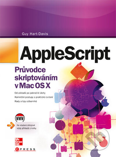Kniha: AppleScript (Guy Hart-Davis). CPRESS, 2011 Kniha: AppleScript (Guy Hart-Davis). CPRESS, 2011